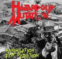 Hazardous Mutation : Annihilation for Radiation